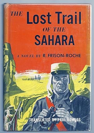 THE LOST TRAIL OF THE SAHARA