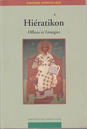 Hieratikon- offices et liturgies