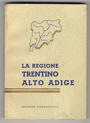 REGIONE (LA) Trentino Alto Adige. Secondo quadriennio. 1953-1956.