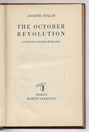 The October Revolution. A Collection of articles & speeches.