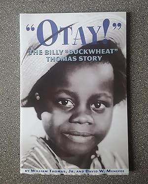 "Otay!": The Billy "Buckwheat" Thomas Story