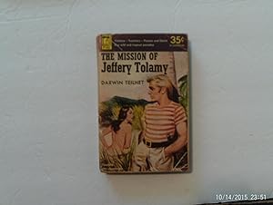 The Mission of Jeffery Tolamy