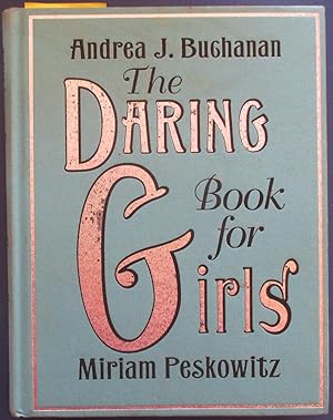 Daring Book for Girls, The