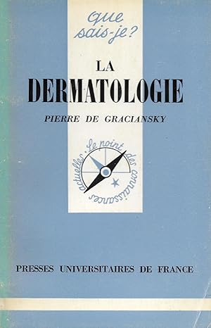 Dermatologie (La), "Que Sais-Je ?" n°1132
