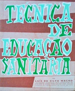 TÉCNICA DE EDUCAÇÃO SANITÁRIA.