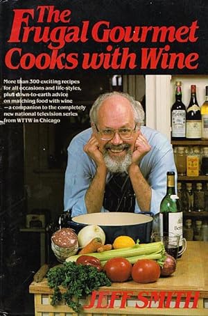 THE FRUGAL GOURMET COOKS WITH WINE