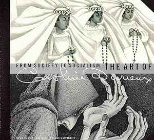 FROM SOCIETY TO SOCIALISM / THE ART OF CAROLINE DURIEUX