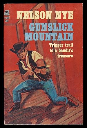 Gunslick Mountain, Being the Final Account of the Zwing Hunt Legend of $3,000,000 in Buried Plunder