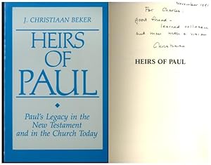 Heirs of Paul: Paul's Legacy in the New Testament and in the Church Today