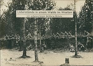 Première Guerre Mondiale 1914/18, Abris dans une forêt à l'ouest avec la protection d'artillerie ...