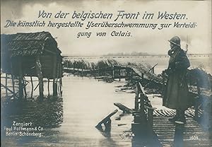 Première Guerre Mondiale 1914/18, Front belge, inondation artificielle de l'Yser en défense de Ca...