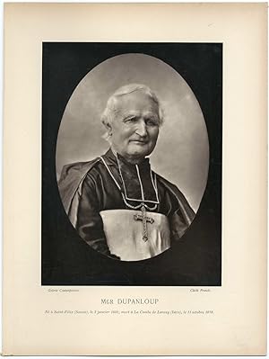Galerie Contemporaine, Félix Dupanloup (1802 - 1878), est un prêtre catholique, journaliste, homm...