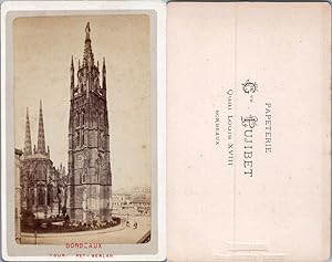 France, Bordeaux, Tour Pey-Berland, circa 1870