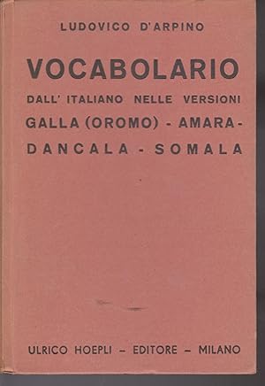 Vocabolario dall'italiano nelle versioni Galla (Oromo) - Amara - Dancala - Somala