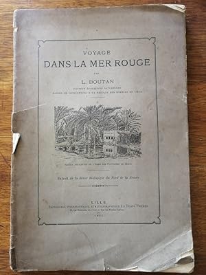 Voyage dans la mer Rouge 1892 - BOUTAN Louis - Géographie Zoologie Description Gravures Edition o...