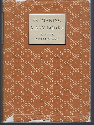 Of Making Many Books: A Hundred Years of Reading, Writing and Publishing