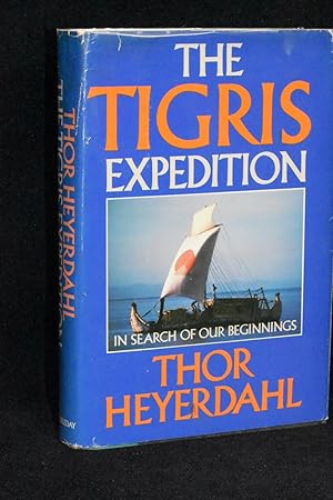 The Tigris Expedition; In Search of Our Beginnings