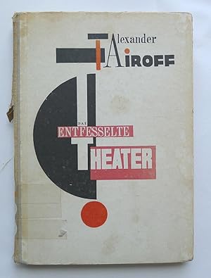 'Das Entfesselte Theater" von Alexander Tairoff. 2. Auflage, 1927.