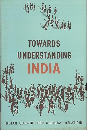 TOWARDS UNDERSTANDING INDIA