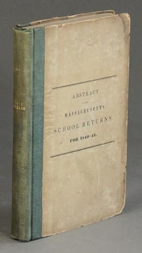Abstract of the Massachusetts school returns, for 1840-41