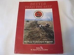 Better Than the Best The Royal Newfoundland Regiment