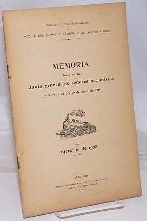 Memoria leida en la Junta general de senores accionistas celebrada el dia 30 de abril de 1929. Ej...