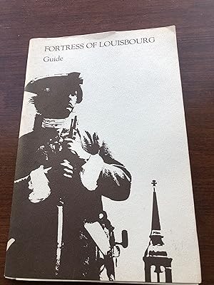 Fortress of Louisbourg Guide