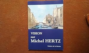 Vision sur Michel Hertz, peintre de la Marine