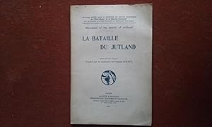 Narrative of the Battle of Jutland - La Bataille du Jutland - Récit officiel anglais