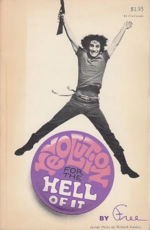 Revolution for the hell of it : by Free / Abbie Hoffman