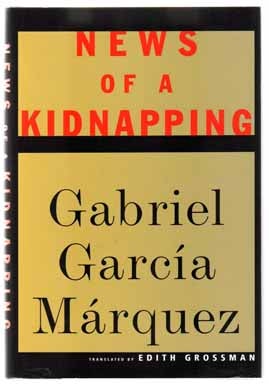 News Of A Kidnapping - 1st US Edition/1st Printing