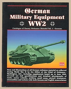 German Military Equipment WW2: German v.1: Catalogue of Enemy Ordnance Material: German Vol 1: Ca...