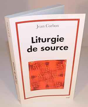 LITURGIE DE SOURCE