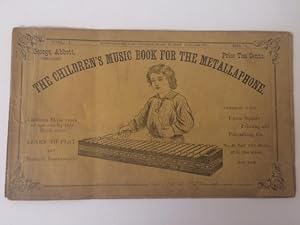 THE CHILDREN'S MUSIC BOOK FOR THE METALLAPHONE