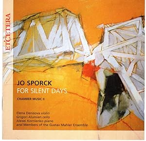 For Silent Days - Chamber Music II [COMPACT DISC]
