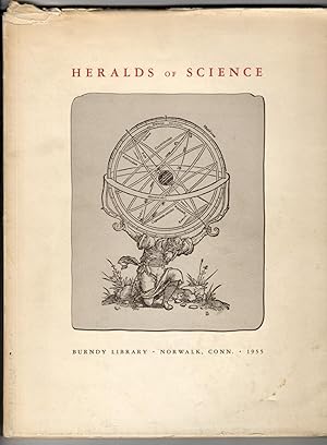 Heralds of Science as represented by two hundred epochal books and pamphlets selected from the Bu...