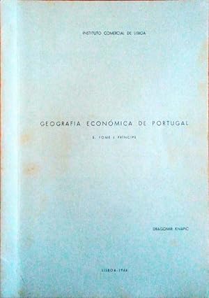 GEOGRAFIA ECONÓMICA DE PORTUGAL S. TOMÉ E PRINCIPE.