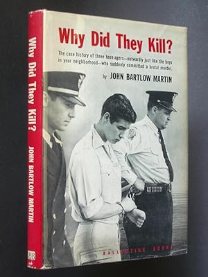 Why Did They Kill?