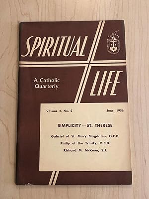 Spiritual Life: A Catholic Quarterly March 1956, Volume 2, No.2