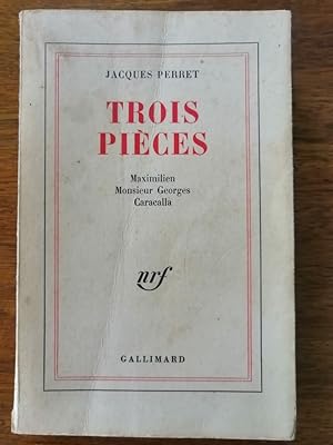 Trois pièces 1964 - PERRET Jacques - Théâtre Maximilien Monsieur Georges Caracalla Edition originale
