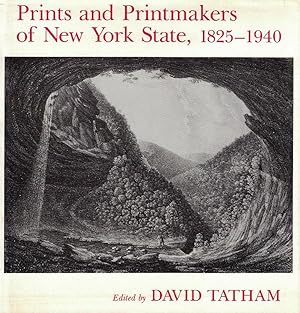 Prints and Printmakers of New York State, 1825-1940 (New York State Series)