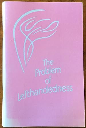 The Problem of Lefthandedness