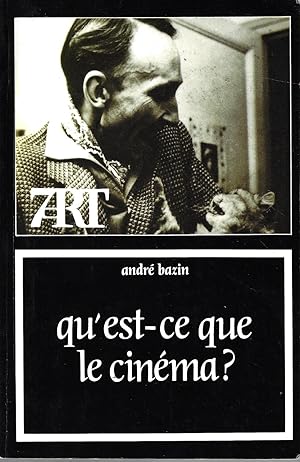 Qu'est-ce que le cinema ? (French Edition)
