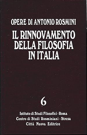 Opere di Antonio Rosmini vol.6.1 - Il rinnovamento della filosofia in Italia