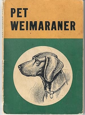 Pet Weimaraner [Paul Brown ills.]