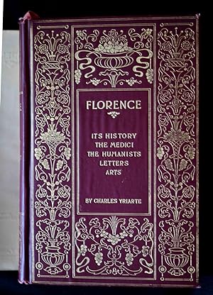 Florence It's History The Medici The Humanists Letters Arts