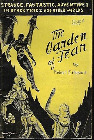 THE GARDEN OF FEAR and Other Stories of the Bizarre and Fantastic