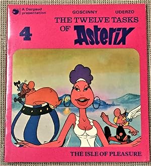The Twelve Tasks of Asterix, #4, The Isle of Pleasure