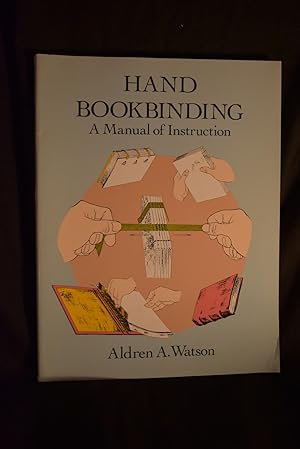 Hand Bookbinding: A Manual of Instruction