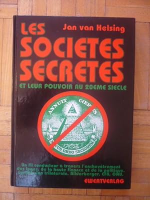 Les sociétés secrètes et leurs pouvoirs au 20ème siècle